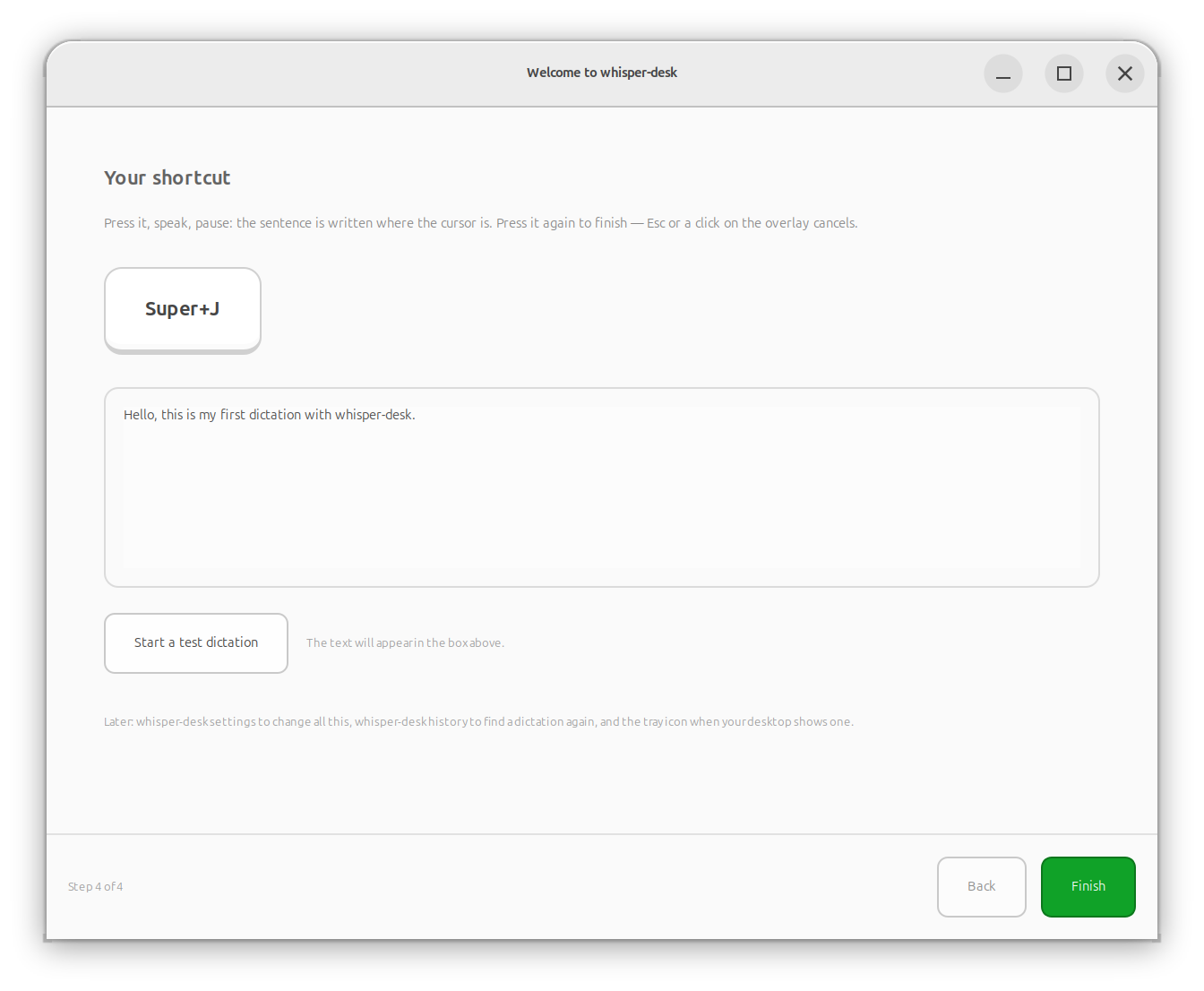 Welcome window: the shortcut and a first dictation